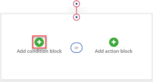 Block - Choose condition or action